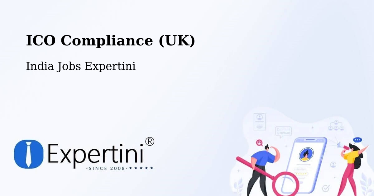 UK Data Protection & ICO Compliance – Dhing - India Jobs Expertini